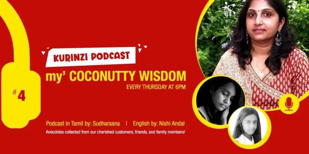 EP-4 Coconutty Wisdom A Podcast by Kurinzi Virgin Coconut Oil